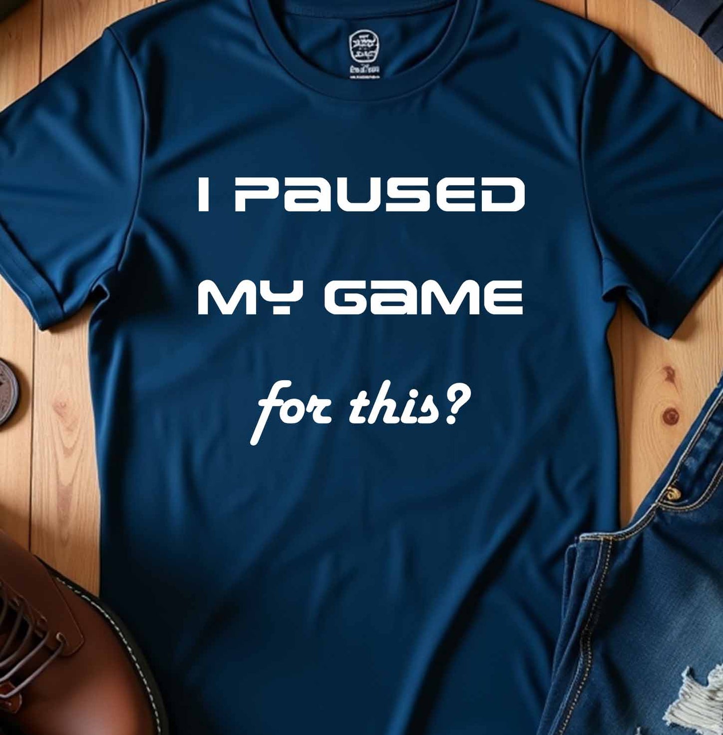 Paused My Game for This? Crewneck T-shirt